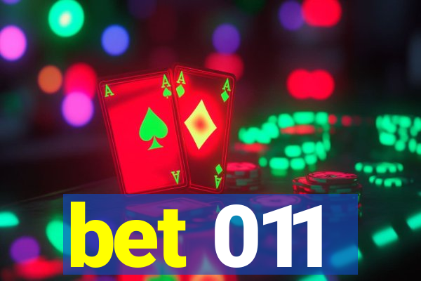 bet 011